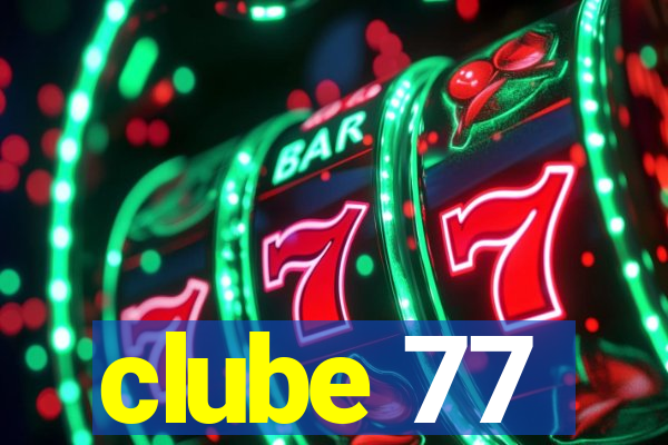 clube 77